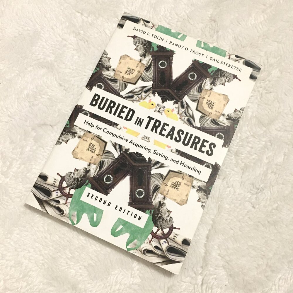 Buried in Treasures 2nd Ed David Tolin Hoarding Help Softcover